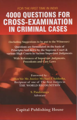 4000 Questions for Cross Examination in Criminal Cases