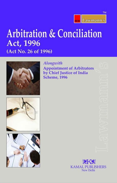 Arbitration & Conciliation Act, 1996 (Lawmann's) [Paperback]