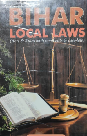 Bihar Local Laws ( in about 16 vol) [Hardcover] Shri Chitranjan Sinha