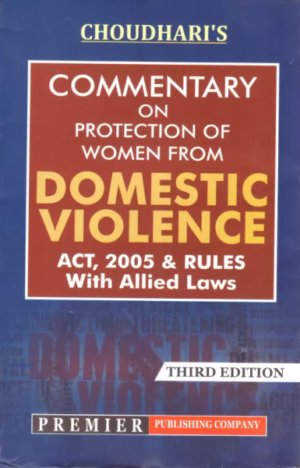 Commentaries on Protection of Women From Domestic Violence [Hardcover] V. R. Choudhari