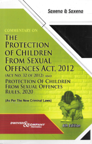 Commentary On The Protection Of Children Form Sexual Offences Act , 2012