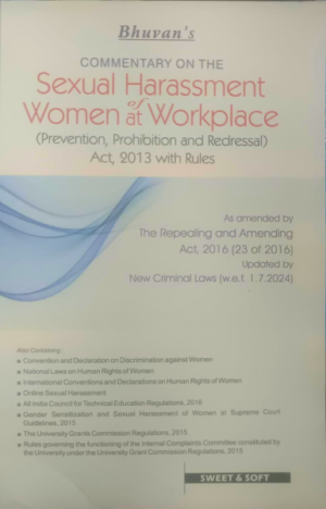 Commentary on Sexual Harassment of Women at Workplace Act, 2013 with Rules [Paperback] Bhuvan's