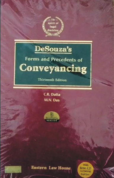DeSouza's Forms & Precedents of Conveyancing Dutta, C.R