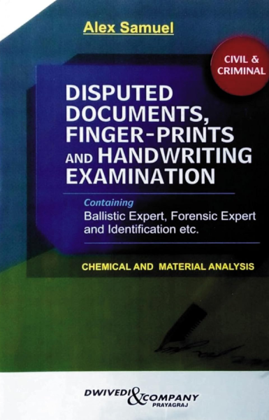 Disputed Documents, Finger - Prints And Handwriting Examination (Alex Samuel) [Hardcover] Mr.Alex Samuel