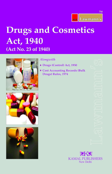 Drugs and Cosmetics Act, 1940 (Lawmann's) [Paperback]
