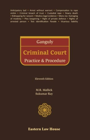 Elh’s Criminal Court Practice & Procedure By Ganguly