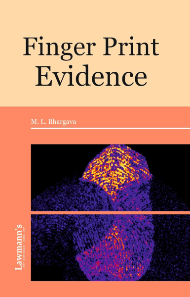 Finger Print Evidence [Paperback] M L Bhargava