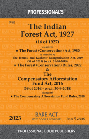 Forest Act, 1927 Alongwith The Forest (Conservation) Act, 1980 [Paperback]