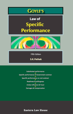 Goyle's Law of Specific Performance Pathak, S.K