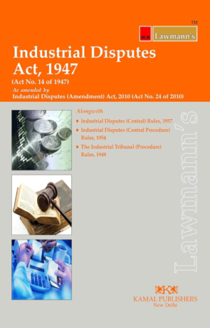 Industrial Disputes Act, 1947 (Lawmann's) [Paperback]