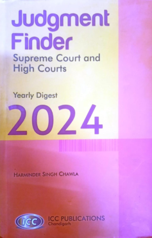 Judgment Finder (Supreme Court and High Court) Yearly Digest 2018 [Hardcover] Harminder Singh Chawla