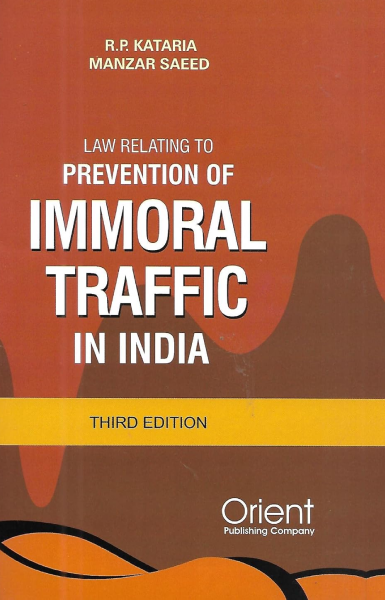 Law Relating to Prevention of Immoral Traffic in India [Hardcover]