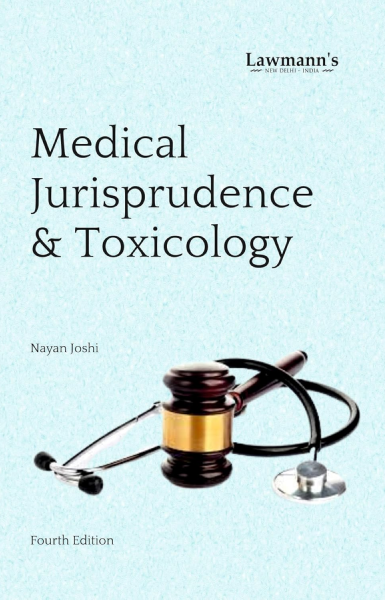 Medical Jurisprudence & Toxicology [Paperback] Nayan Joshi (Advocate)