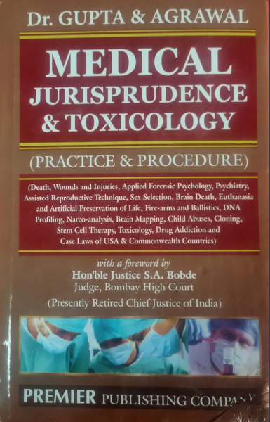 Medical Jurisprudence and Toxicology: Practice and Procedure, Premier Publishing Company, [Paperback] Dr.Gupta & Agrawal