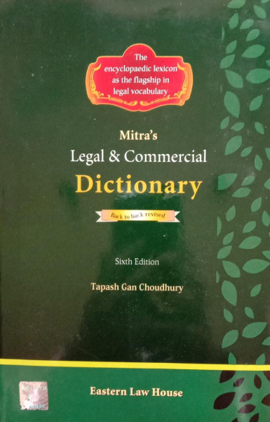Mitra's Legal & Commercial Dictionary: 2020 Reprint of 2006 Choudhury, Tapash