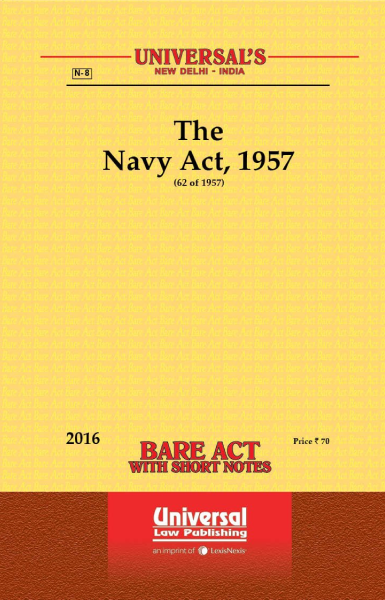 Navy Act, 1957 Universal Law Publishing