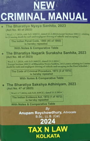 New Criminal Manual 2024 Edition [Hardcover] Anupam Roychowdhury