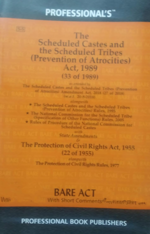 Professional's The Scheduled Caste and Scheduled Tribes ( Prevention of Atrocities) Act, 1989 alongwith Rules [Paperback] Editorial Board of Professional Book Publishers