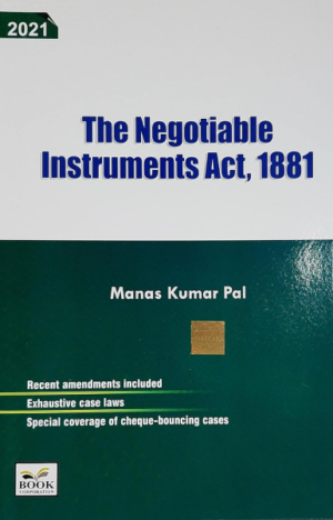 THE NEGOTIABLE INSTRUMENTS ACT, 1881 [Paperback] Manas Kumar Pal