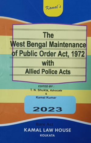 The West Bengal Maintenance of Public Order Act, 1972 with Allied Police Acts [Paperback] T. N. Shukla