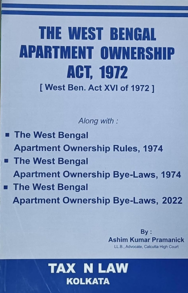 The West Bengal Apartment Ownership Act, 1972 [Paperback] Ashim Kumar Pramanick