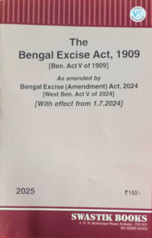 The Bengal Exise Act, 1909 [Paperback] Swastik Books