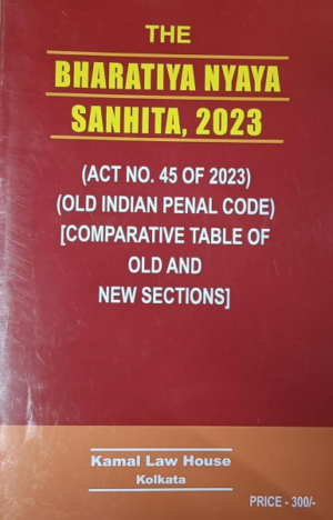 The Bharatiya Nyaya Sanhita, 2024 [Paperback] kamal law house