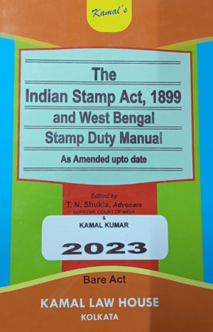 The Indian Stamp Act, 1899 and West Bengal Stamp Duty Manual [Paperback] T. N. Shukla