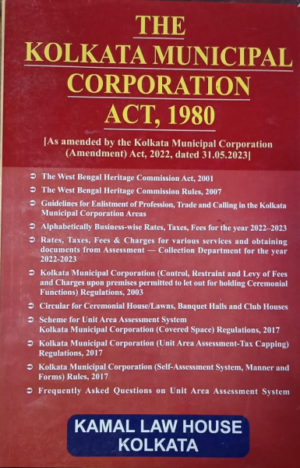 The Kolkata Municipal Corporation Act, 1980 [Paperback] Kamal Law House