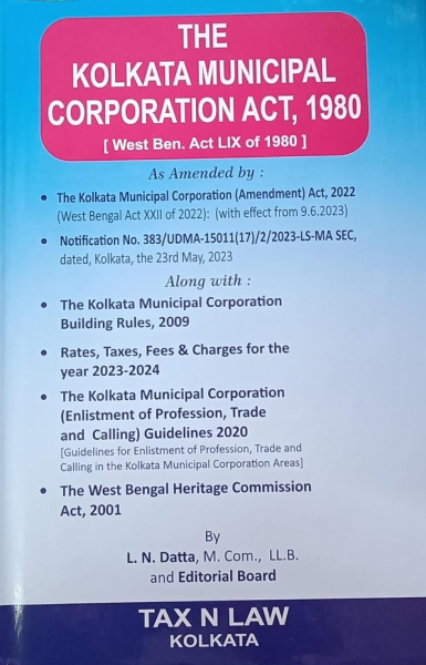 The Kolkata Municipal Corporation Act, 1980 [Hardcover] L. N. Datta