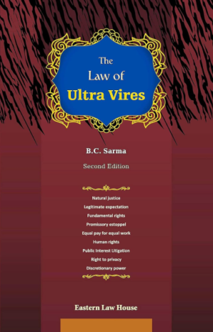 The Law of Ultra Vires [Hardcover] B.C. Sarma