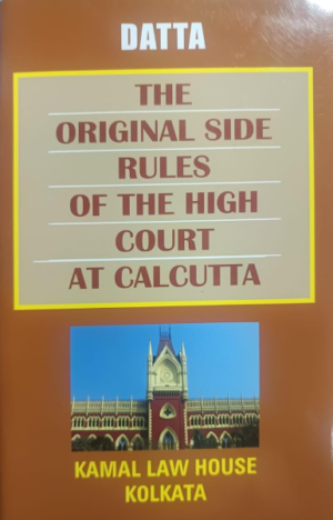 The Original Side Rules of the High Court at Calcutta [Paperback] Datta