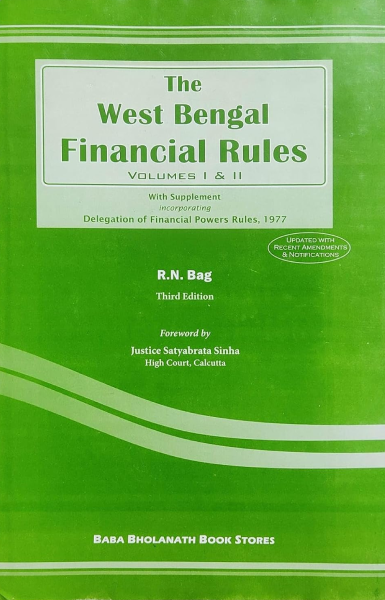 The West Bengal Financial Rules Vol- 1 & 2 [Hardcover] R. N. Bag