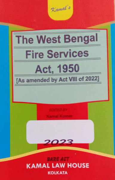 The West Bengal Fire Services Act, 1950 [Paperback] kamal kumar