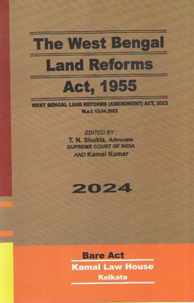 The West Bengal Land Reforms Act, 1955 [Paperback] Kamal Kumar