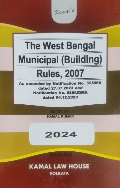 The West Bengal Municipal (Building) Rules, 2007 [Paperback] kamal kumar