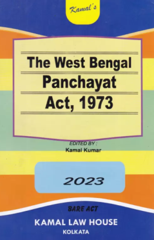 The West Bengal Panchayat Act, 1973 [Paperback] Kamal Kumar