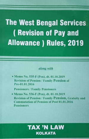 The West Bengal Services ( Revision of Pay and Allowance) Rules, 2019 [Paperback] tax n law