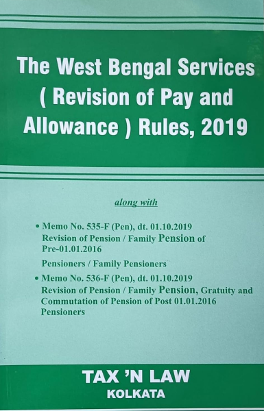 The West Bengal Services ( Revision of Pay and Allowance) Rules, 2019 [Paperback] tax n law