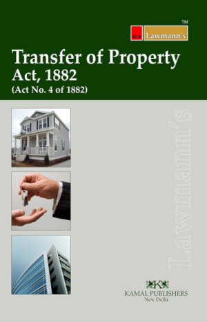 Transfer of Property Act, 1882 (Lawmann's) [Paperback]