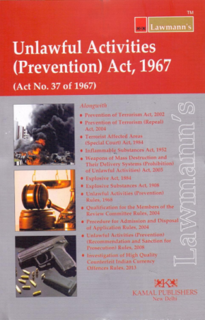 Unlawful Activities (Prevention) Act, 1967 (Lawmann's Series) [Paperback]