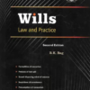 WILLS LAW AND PRACTICE BY R.K. BAG EASTERN LAW HOUSE SECOND EDITION [Hardcover] R.K. BAG [Hardcover] R.K. BAG