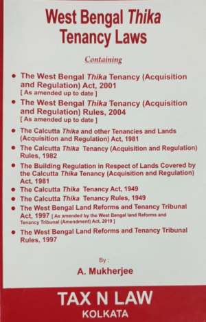 West Bengal Thika Tenancy Laws [Paperback] A. Mukherjee