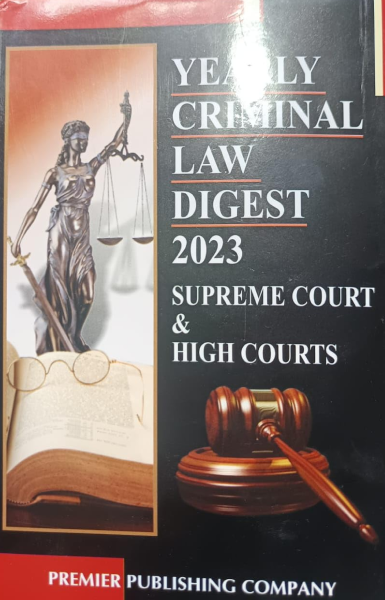 Yearly Criminal Law Digest 2023 Supreme Court & High Courts [Hardcover] V. R. Chaudhary