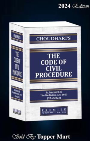 Choudhari's The code of civil procedure