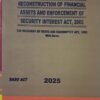 The Securitisation & Reconstruction of Financial Assets and Enforcement of Security Interest Act 2002, Bare Act with Rules, 2025 Edition