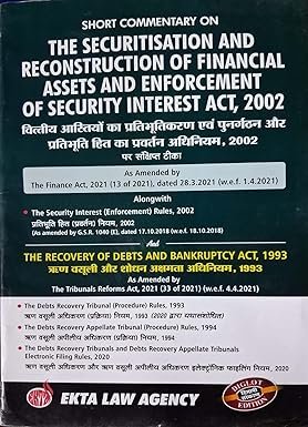 Commentary on SARFAESI Act 2002 and Recovery of Debts Act 1993, Diglot Edition with Rules, Updated 2021, Edition 2025
