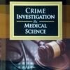 Crime Investigation & Medical Science Book by Parekh & Singh, Published by Dwivedi & Company Prayagraj Hardcover