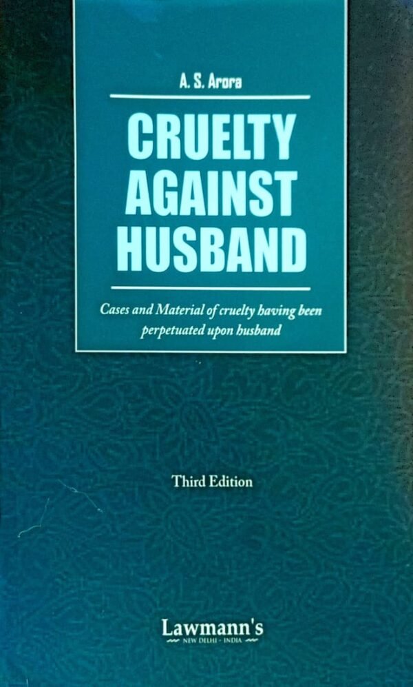 WhatsApp Image 2025-09-12 at 22.39.53_d9a9d10f Cruelty Against Husband by A. S. Arora, Third Edition, Legal Reference Book by Lawmann's