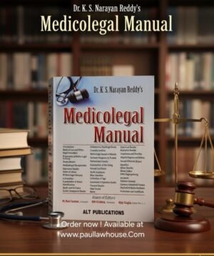 ​Dr. K. S. Narayan Reddy's Medicolegal Manual